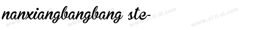 nanxiangbangbang ste字体转换